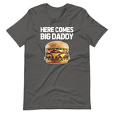 Here Comes Big Daddy (Cheeseburger) T-Shirt (Unisex)