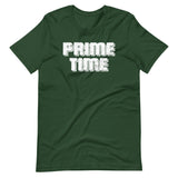 Prime Time T-Shirt (Unisex)