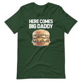 Here Comes Big Daddy (Cheeseburger) T-Shirt (Unisex)