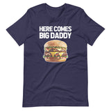 Here Comes Big Daddy (Cheeseburger) T-Shirt (Unisex)