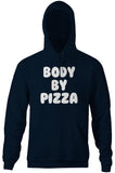 Body By Pizza Hoodie