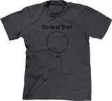 Circle Of Trust T-Shirt