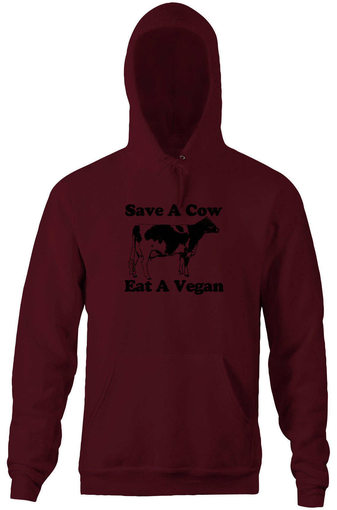 Save A Cow, Eat A Vegan Hoodie (Unisex)