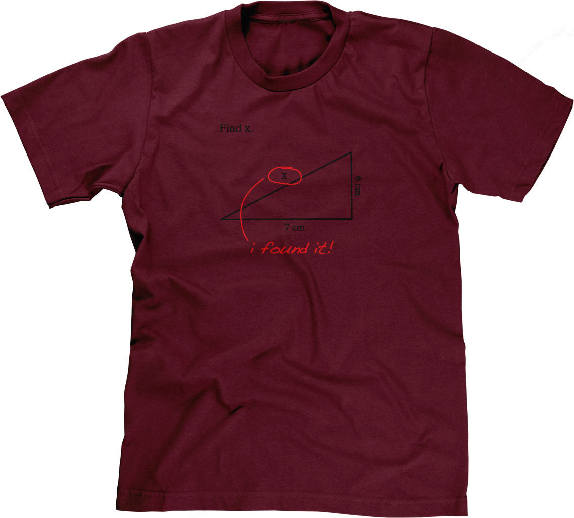 Find X (I Found It!) T-Shirt (Unisex)