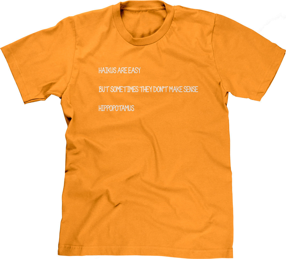Haikus Are Easy T-Shirt (Unisex)