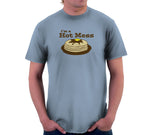 I'm A Hot Mess T-Shirt