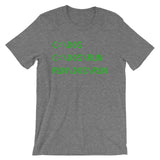 C DOS Run (Run DOS Run) T-Shirt (Unisex)