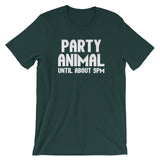 Party Animal (Until About 9pm) T-Shirt (Unisex)