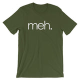 Meh T-Shirt (Unisex)