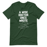 A Wise Doctor Once Wrote (Scribble) T-Shirt (Unisex)