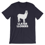 Llater Llosers T-Shirt (Unisex)
