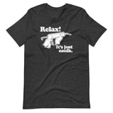 Relax! It's Just Caulk T-Shirt (Unisex)
