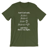 And God Said (And Then There Was Light) T-Shirt (Unisex)