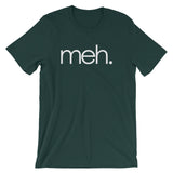 Meh T-Shirt (Unisex)