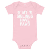 My Siblings Have Paws Infant Bodysuit (Baby)