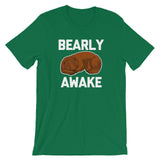 Bearly Awake T-Shirt (Unisex)