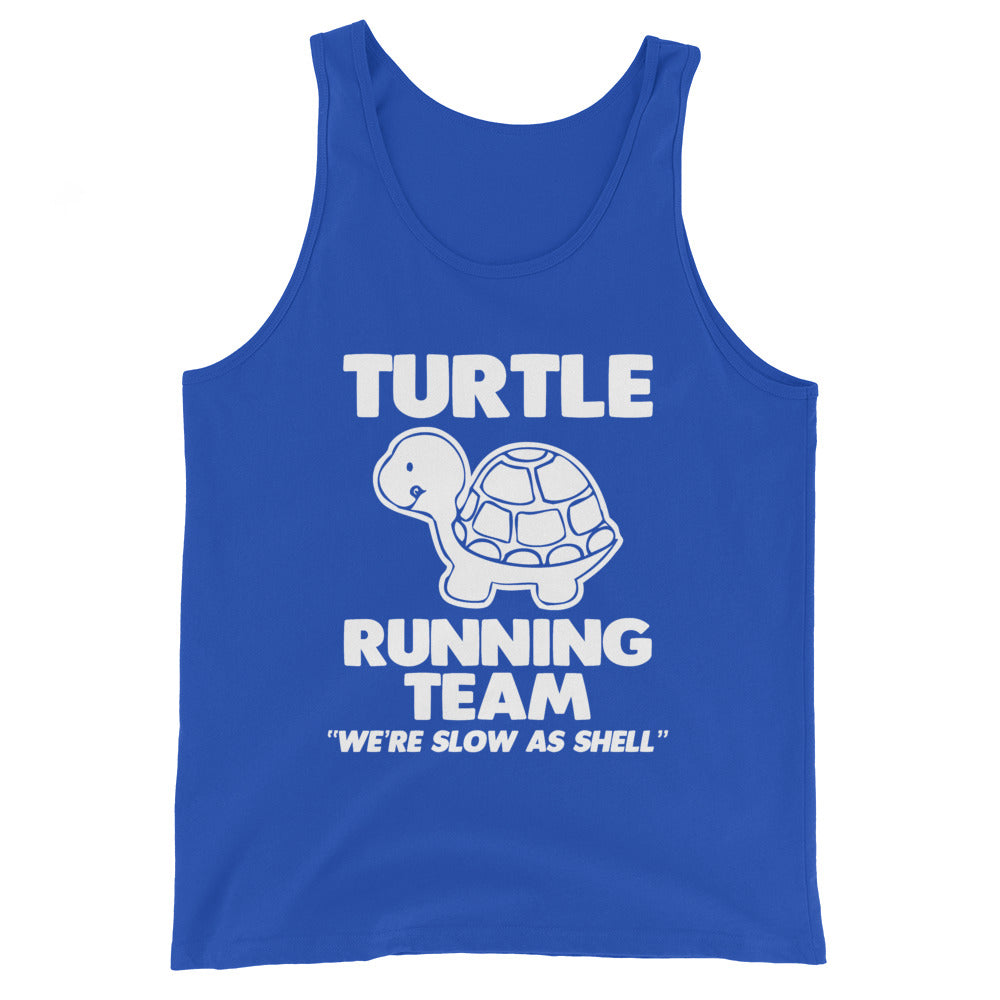 Turtle Running Team We re Slow As Shell Tank Top Unisex