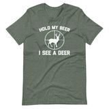 Hold My Beer, I See A Deer T-Shirt (Unisex)