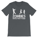 Zombies Hate Fast Food T-Shirt (Unisex)
