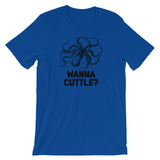 Wanna Cuttle? T-Shirt (Unisex)