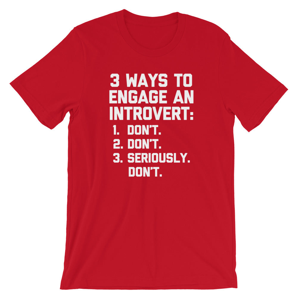 3 Ways To Engage An Introvert T-Shirt (Unisex)