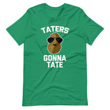 Taters Gonna Tate T-Shirt (Unisex)