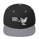 Guess What? Chicken Butt Snapback Hat