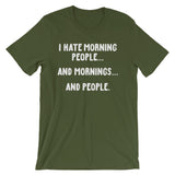 I Hate Morning People T-Shirt (Unisex)