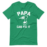Papa Can Fix It T-Shirt (Unisex)