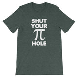 Shut Your Pi Hole T-Shirt (Unisex)