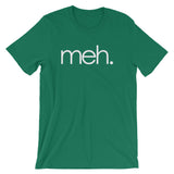 Meh T-Shirt (Unisex)