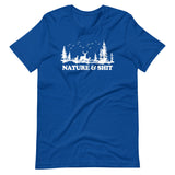 Nature And Shit T-Shirt (Unisex)
