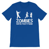 Zombies Hate Fast Food T-Shirt (Unisex)