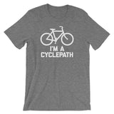 I'm A Cyclepath T-Shirt (Unisex)