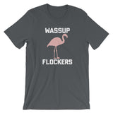Wassup Flockers T-Shirt (Unisex)