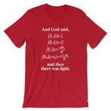 And God Said (And Then There Was Light) T-Shirt (Unisex)