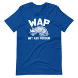 WAP (Wet Ass Possum) T-Shirt (Unisex)