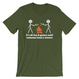 It's All Fun & Games Until Someone Loses A Wiener T-Shirt (Unisex)