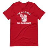 I'm A Little Old Fashioned T-Shirt (Unisex)