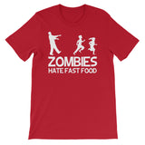 Zombies Hate Fast Food T-Shirt (Unisex)