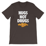 Nugs Not Drugs T-Shirt (Unisex)