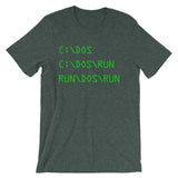 C DOS Run (Run DOS Run) T-Shirt (Unisex)