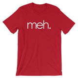 Meh T-Shirt (Unisex)