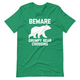 Beware: Grumpy Bear Crossing T-Shirt (Unisex)