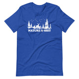 Nature And Shit T-Shirt (Unisex)
