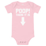 Poop! There It Is Infant Bodysuit (Baby)