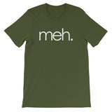 Meh T-Shirt (Unisex)