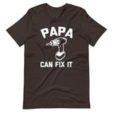 Papa Can Fix It T-Shirt (Unisex)