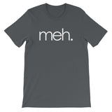 Meh T-Shirt (Unisex)