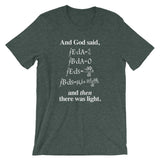 And God Said (And Then There Was Light) T-Shirt (Unisex)